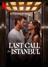Last Call for Istanbul (2023) WEB-DL 480p | 720p | 1080p
