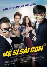 Saigon Bodyguards (2016) WEB-DL 480p | 720p | 1080p