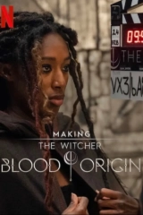 Making the Witcher: Blood Origin (Season 1) (2022) x264 720p | 1080p