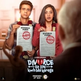 Divorce Ke Liye Kuch Bhi Karega (Season 1) (2024) WEB-DL 480p | 720p | 1080p | 2160p