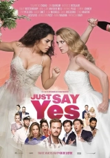 Just Say Yes (2021) WEB-DL 720p