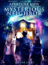 Aperture Kids and the Mysterious Neighbor (2021) WEB-DL 720p